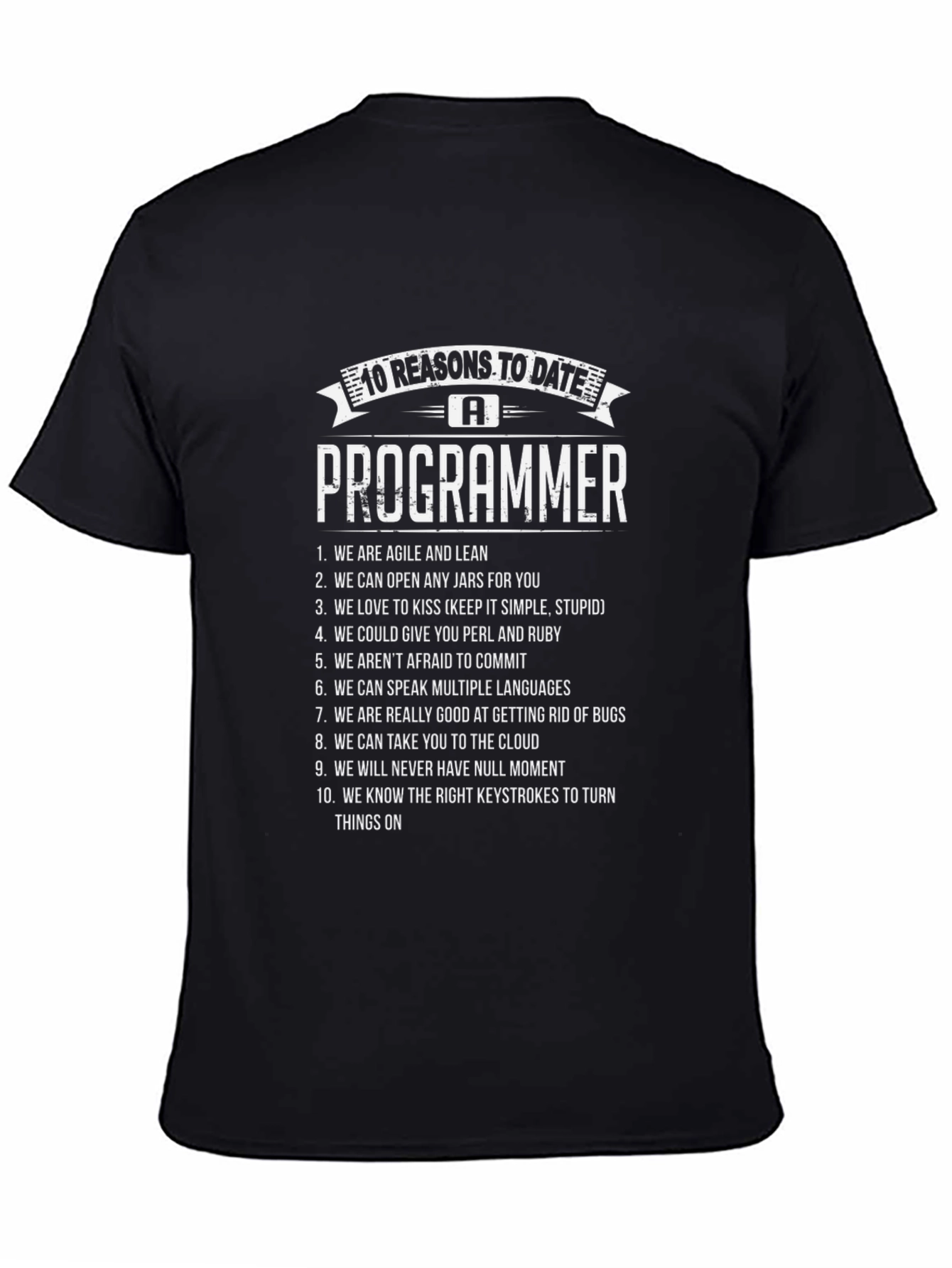 10 Reasons To Date a Programmer T-Shirt