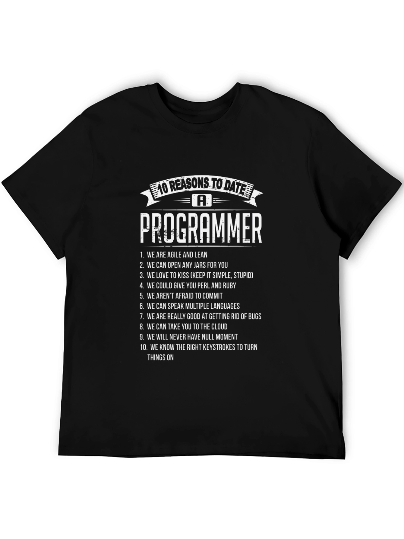 10 Reasons To Date a Programmer T-Shirt