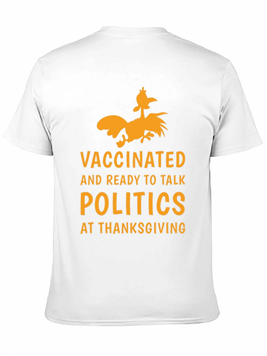 Vaccinated Politics Thanksgiving T-Shirt