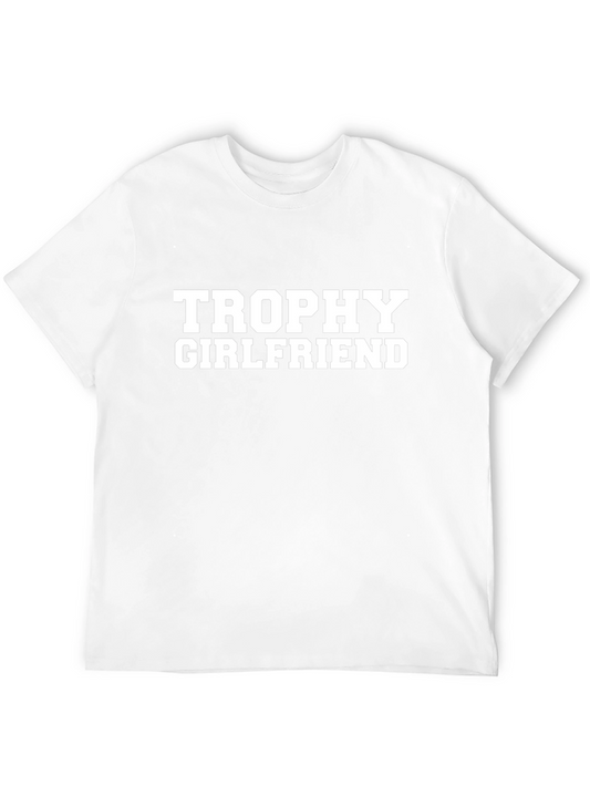 Trophy Girlfriend Graphic Tee - Bold Statement Shirt