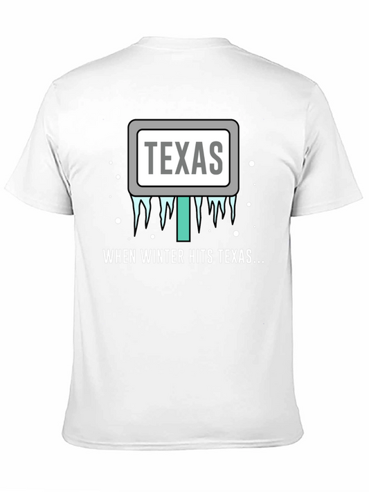 Texas Winter Humor T-Shirt