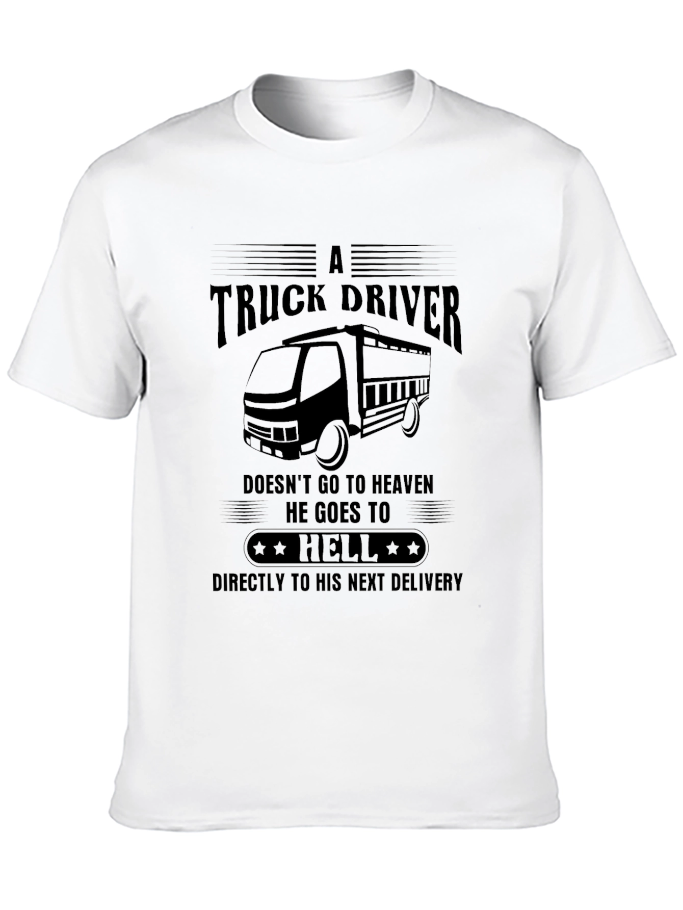 Truck Driver T-Shirt - Funny Graphic Tee