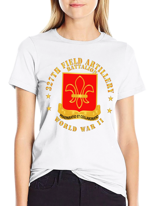 327th Field Artillery Battalion World War II T-Shirt