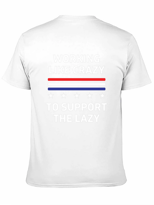 Working Like Crazy T-Shirt