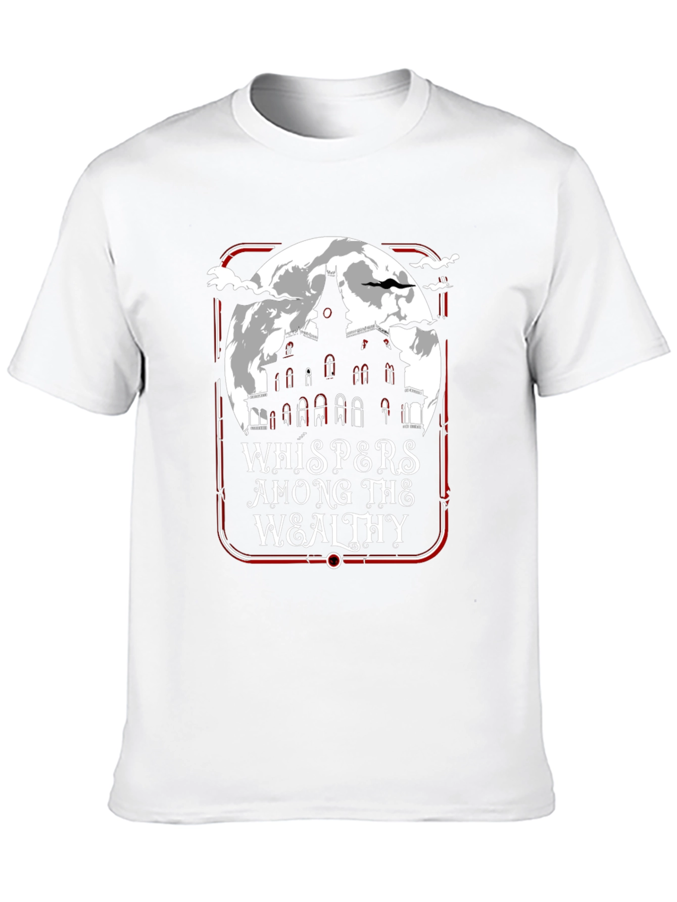 Whispers Among the Wealthy T-Shirt