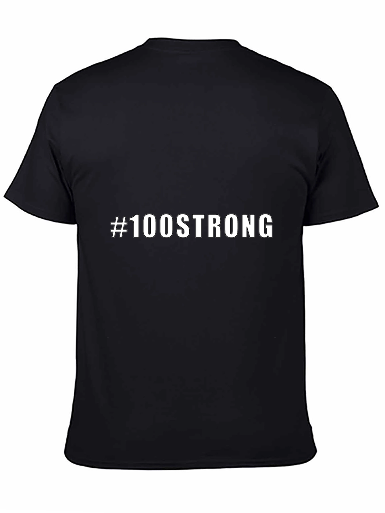 #100STRONG Black T-Shirt - Bold Statement Tee