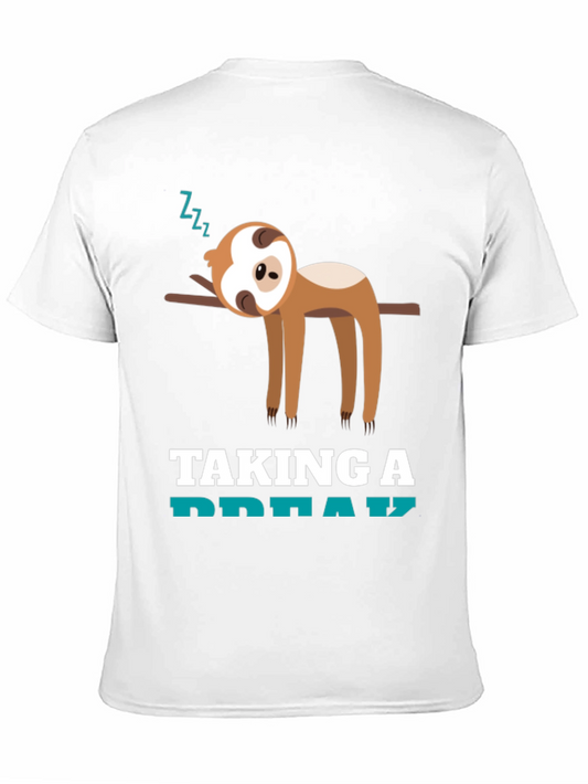 Taking a Break Sloth T-Shirt - Funny Animal Tee