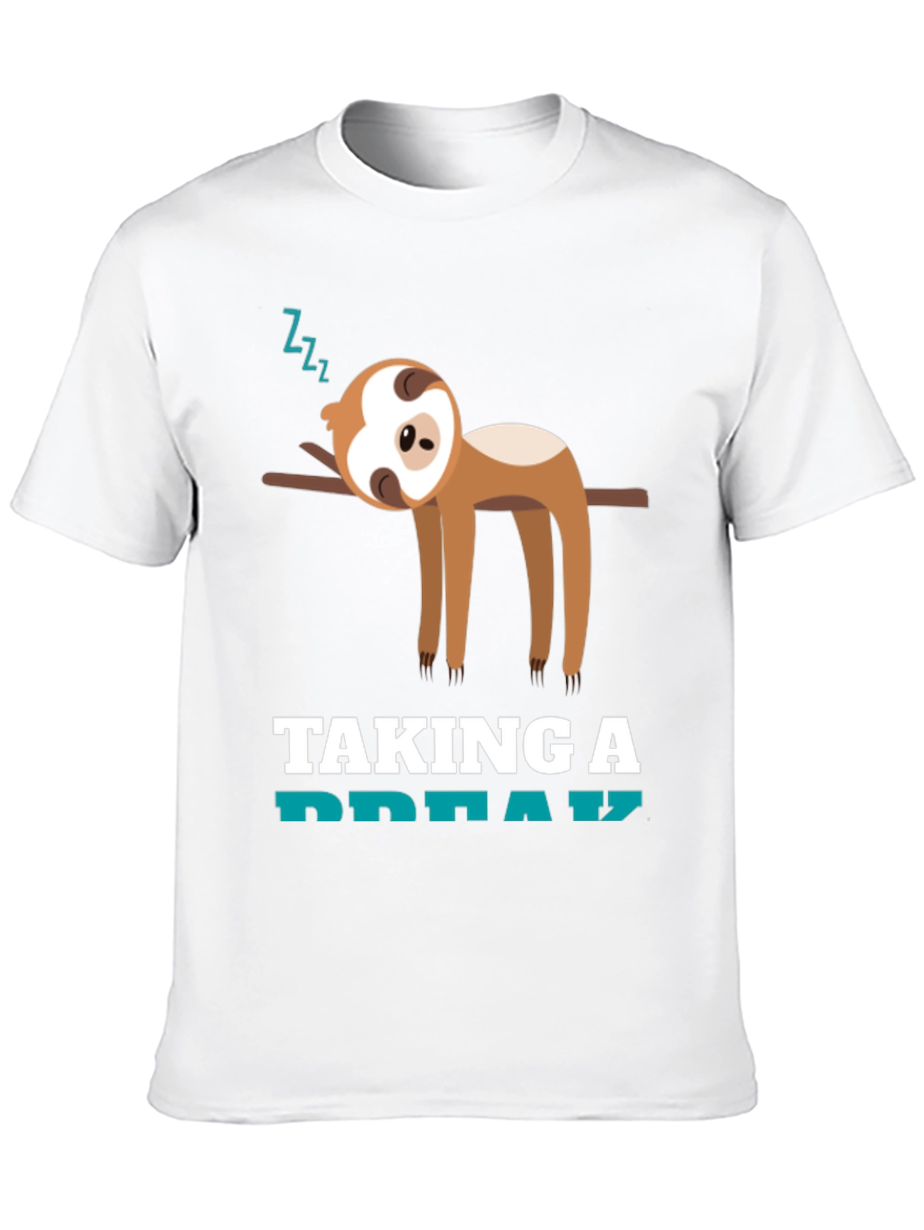 Taking a Break Sloth T-Shirt - Funny Animal Tee