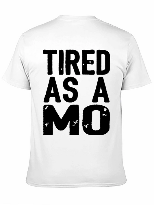 Tired as a MO T-Shirt - Black