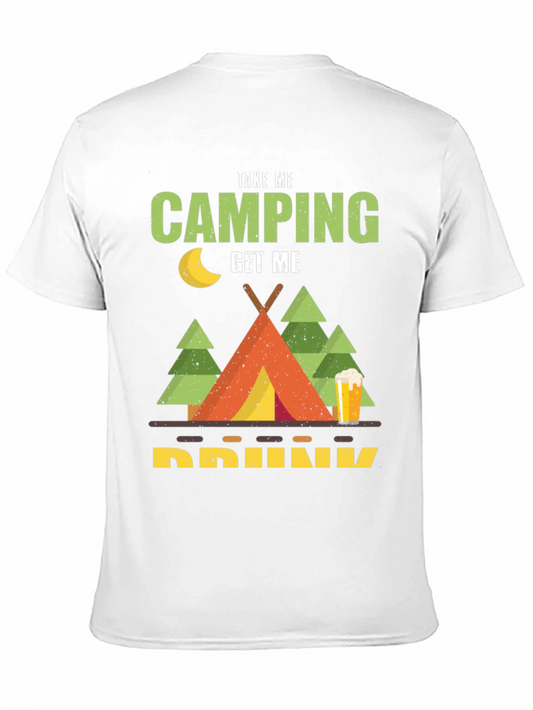 Take Me Camping Get Me Drunk T-Shirt