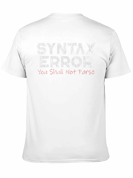 Syntax Error - You Shall Not Parse Funny Programmer T-Shirt