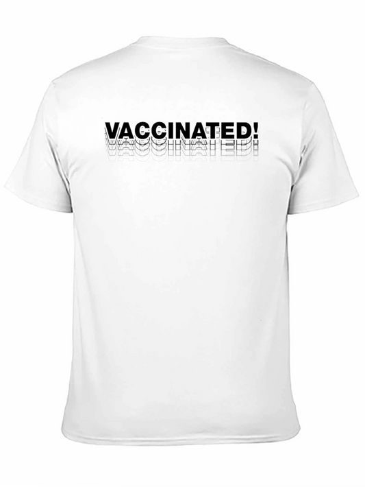 Vaccinated Graphic Tee - Stylish Comfort!