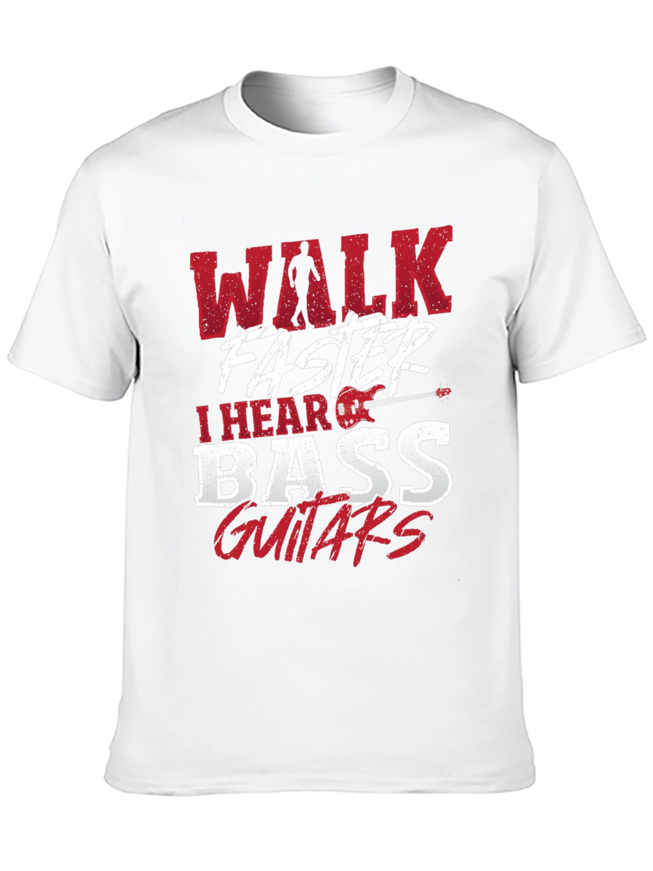 Walk Faster I Hear Bass Guitars Black T-Shirt