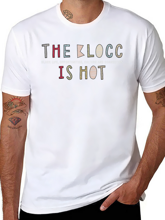 THE BLOCC is HOT Graphic Tee - Black
