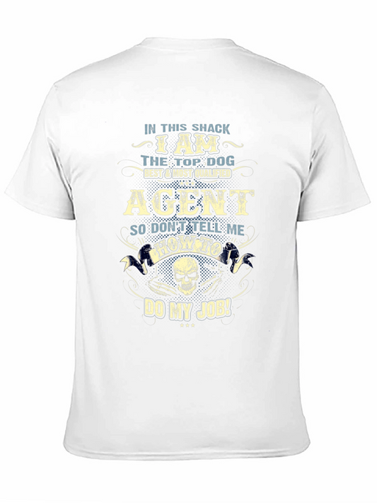 Top Dog Agent T-Shirt - Dont Tell Me How!