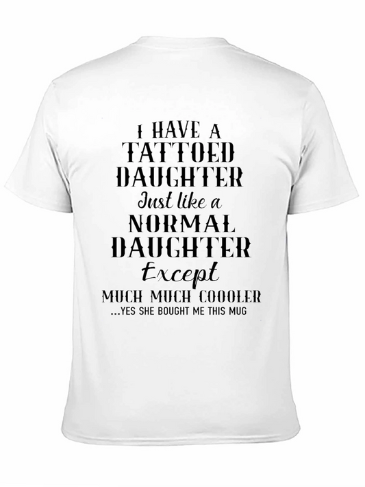 Tattooed Daughter Novelty Graphic T-Shirt