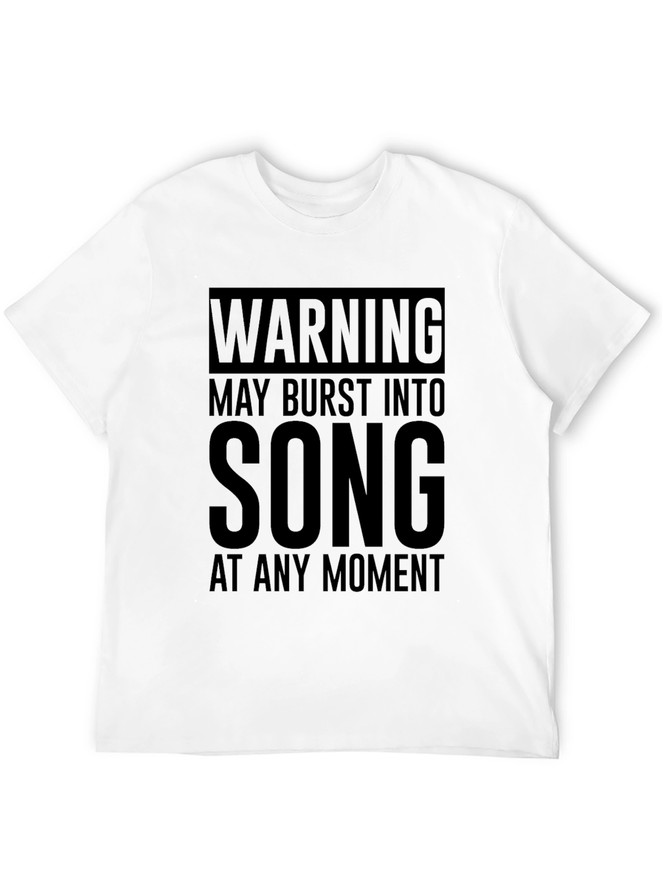 Warning May Burst Into Song Black Graphic T-Shirt