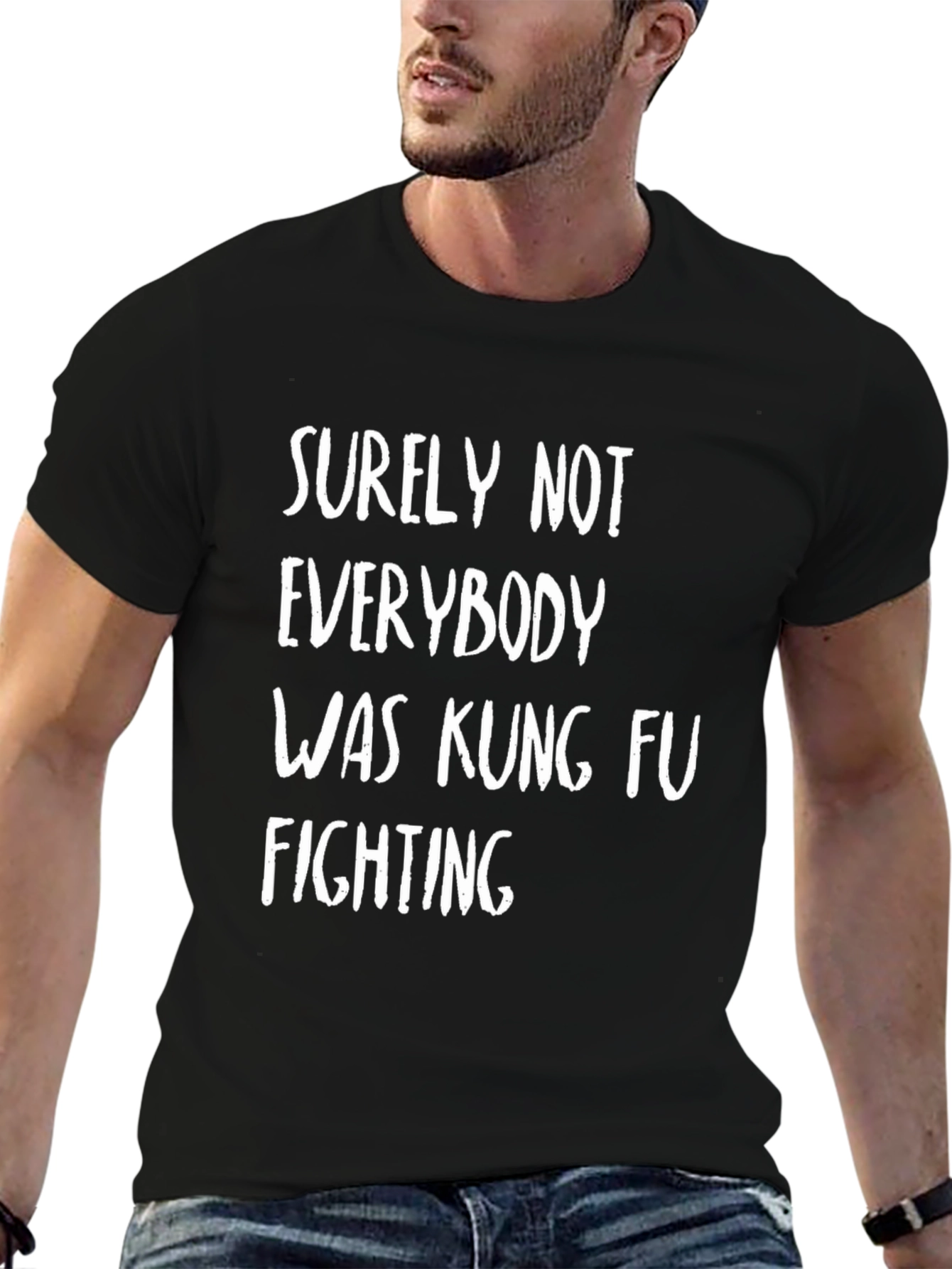 Surely Not Everybody Kung Fu Fighting Black T-Shirt
