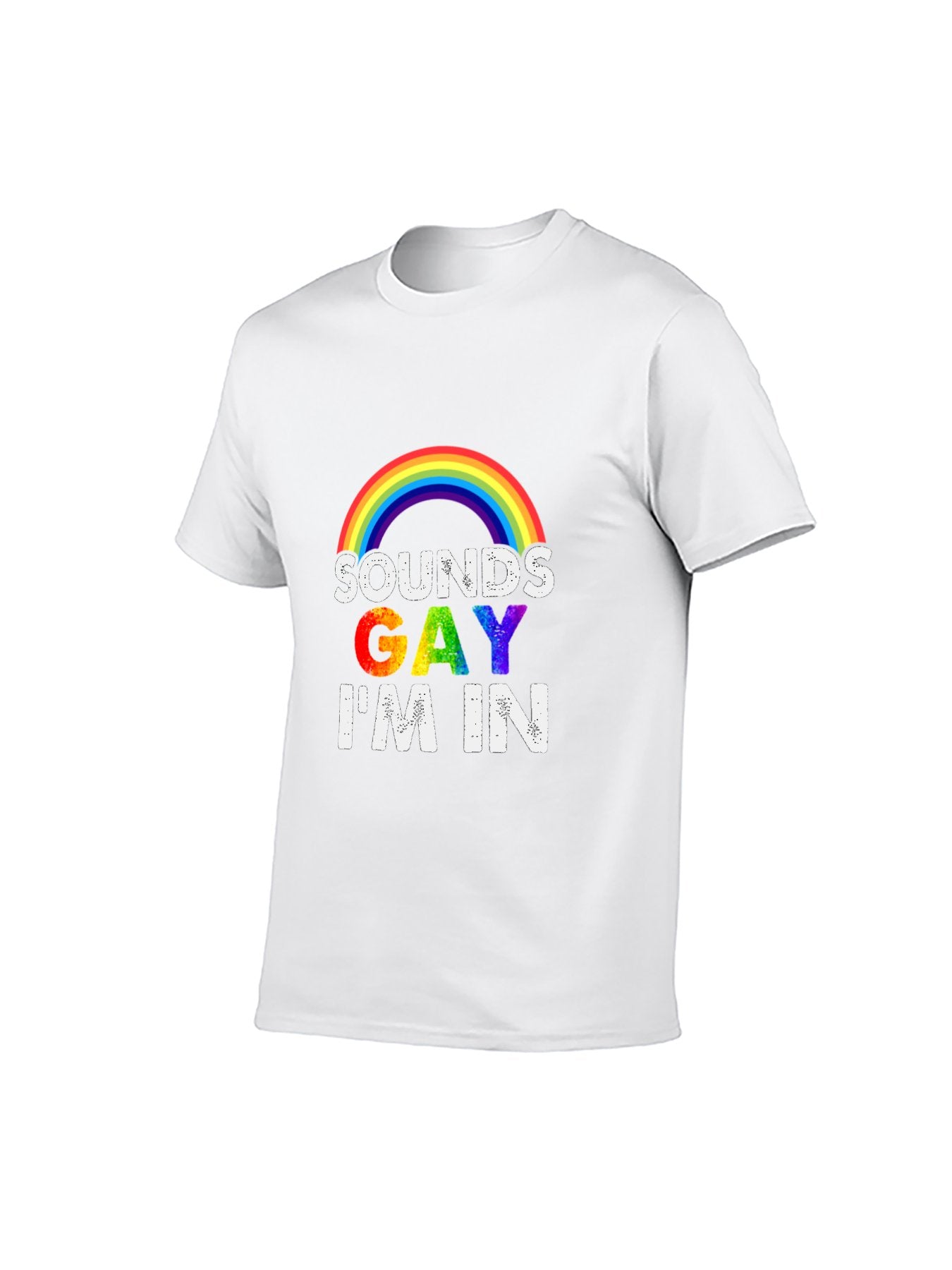 Sounds Gay I'm In Rainbow Pride T-Shirt - 100% Cotton, LGBTQ+ Humor Tee for Pride Events & Daily Occasions