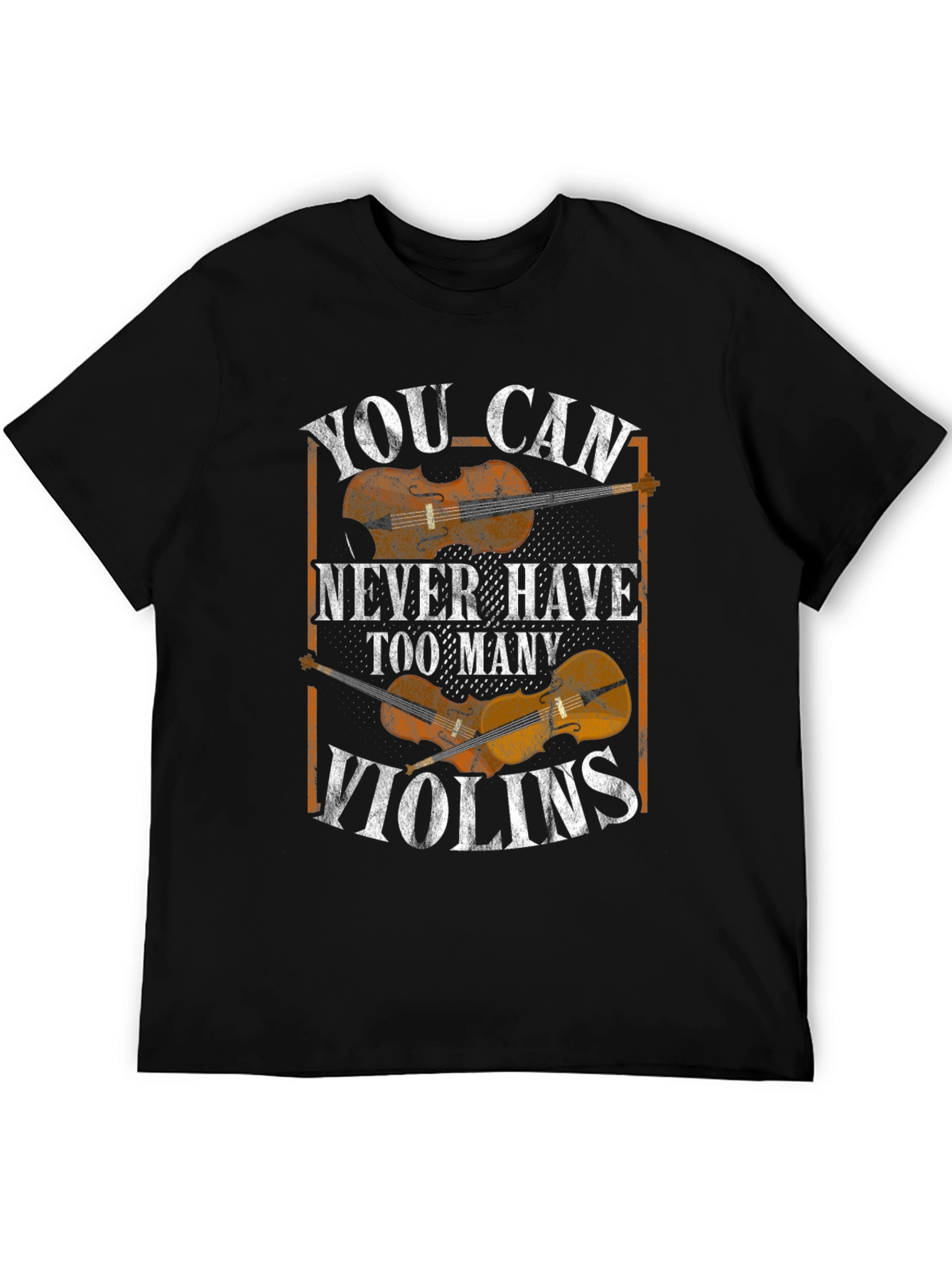 You Can Never Have Too Many Violins Graphic T-Shirt