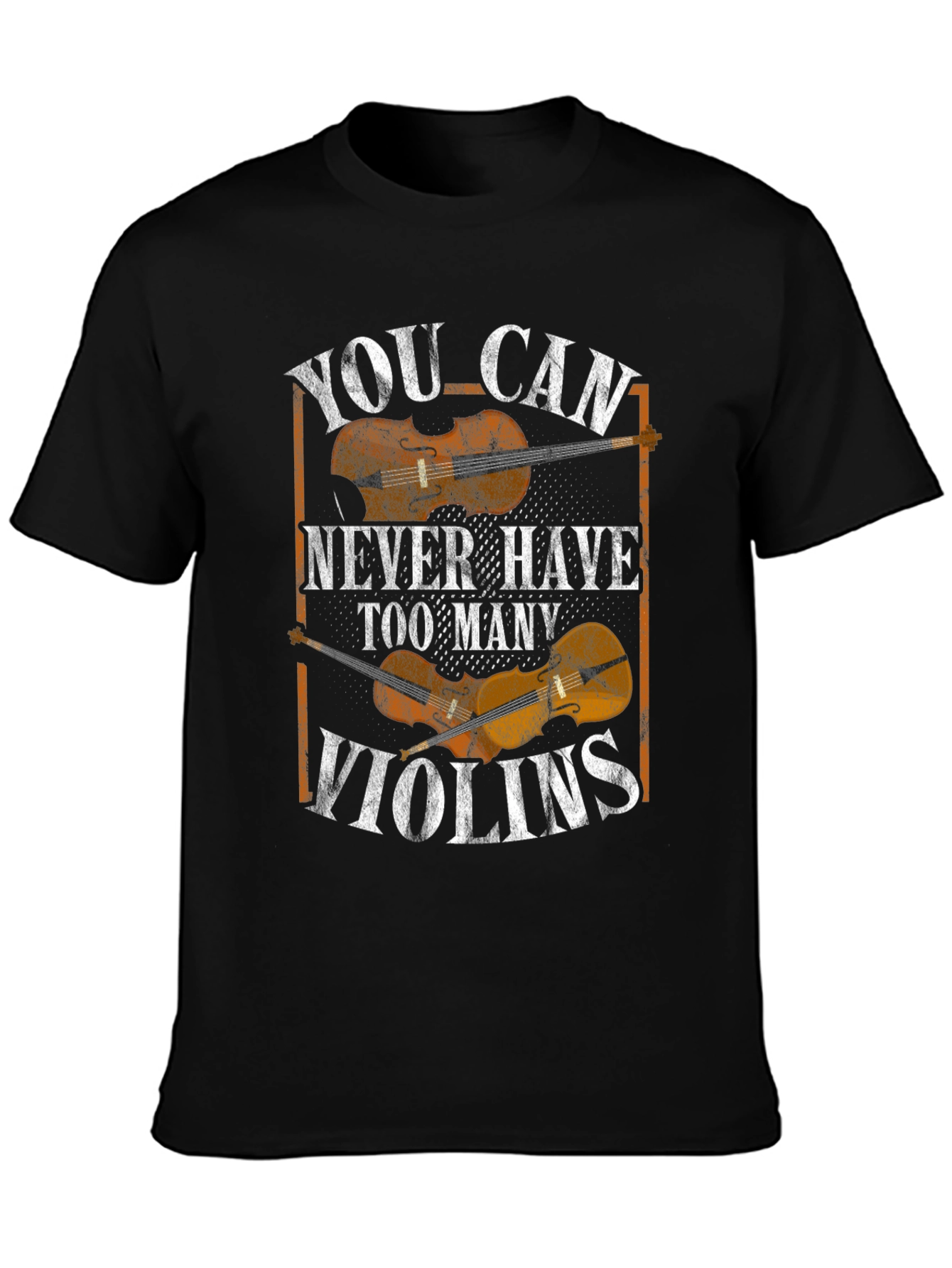 You Can Never Have Too Many Violins Graphic T-Shirt
