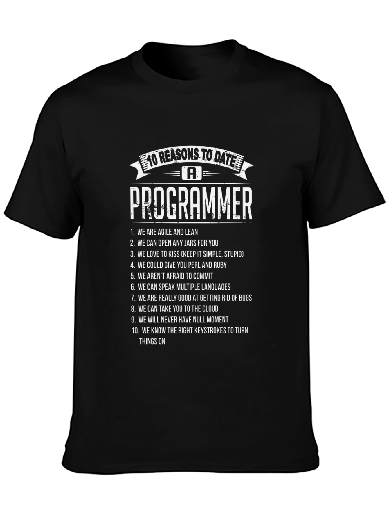 10 Reasons To Date a Programmer T-Shirt