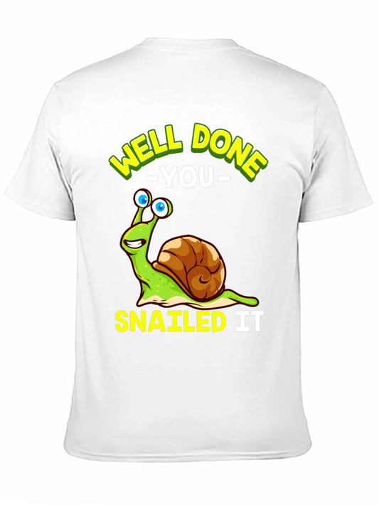 Well Done You Snail T-Shirt Funny Snailing Pun Tee