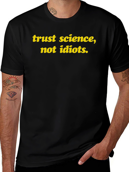 Trust Science T-Shirt - Black Slogan Tee