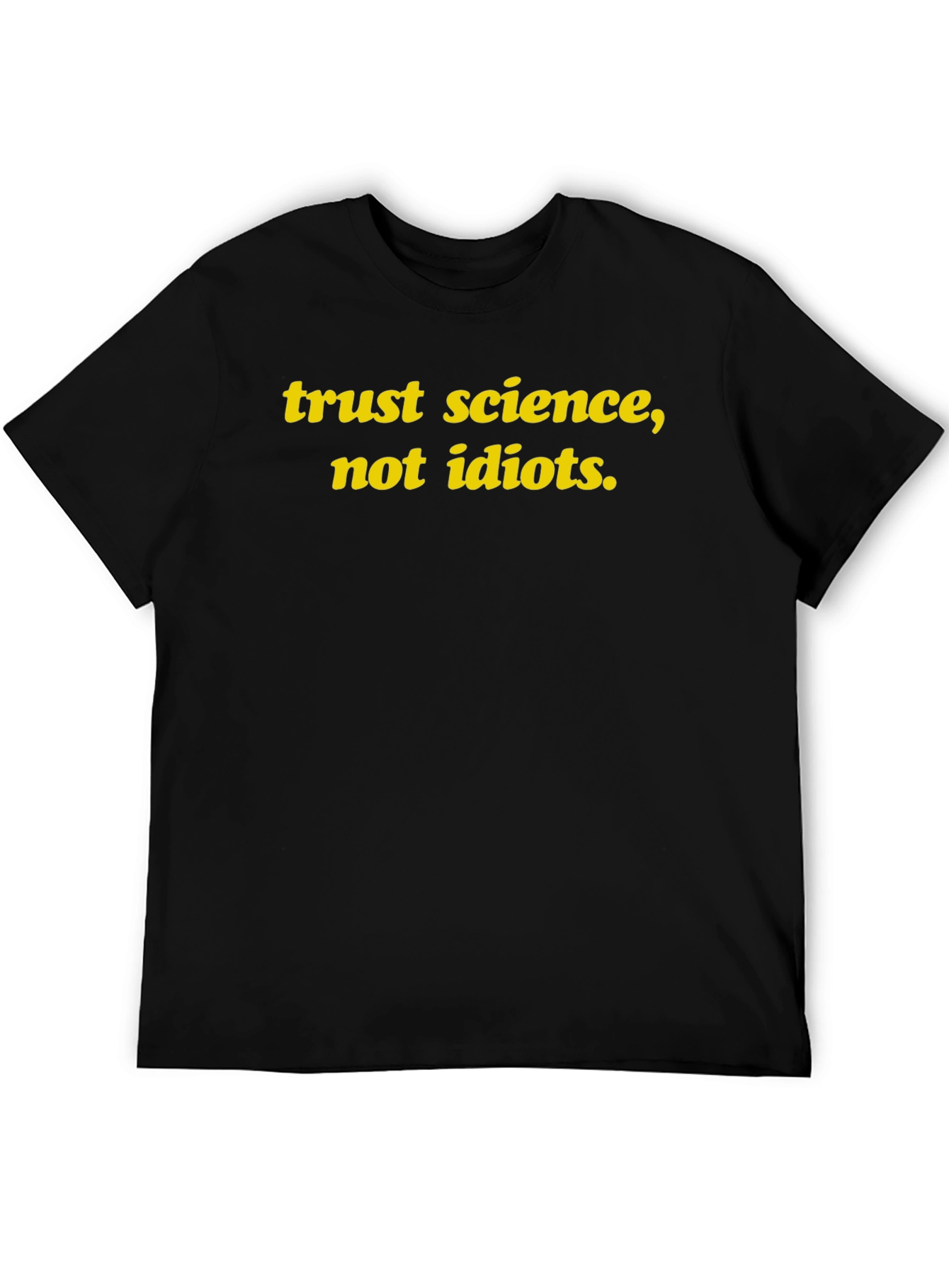Trust Science T-Shirt - Black Slogan Tee
