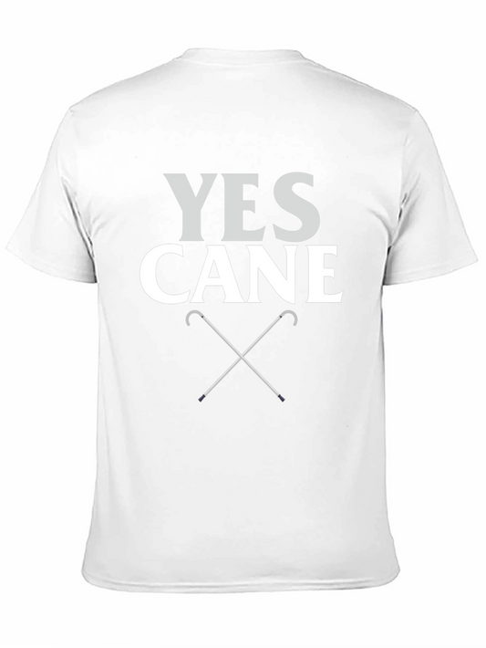 Yes Cane T-Shirt - Novelty Walking Stick Tee