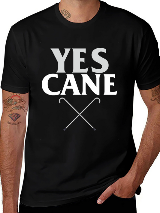 Yes Cane T-Shirt - Novelty Walking Stick Tee