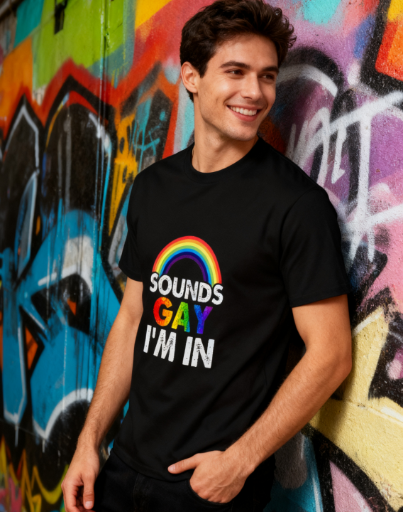 Sounds Gay I'm In Rainbow Pride T-Shirt - 100% Cotton, LGBTQ+ Humor Tee for Pride Events & Daily Occasions