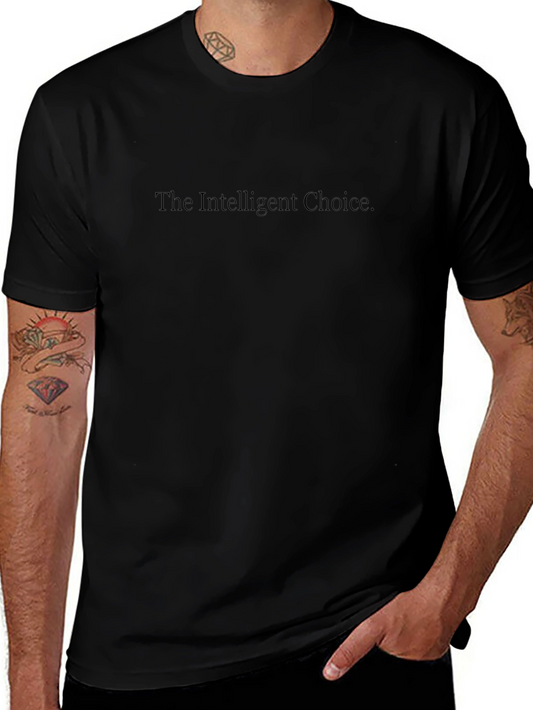 The Intelligent Choice Black T-Shirt