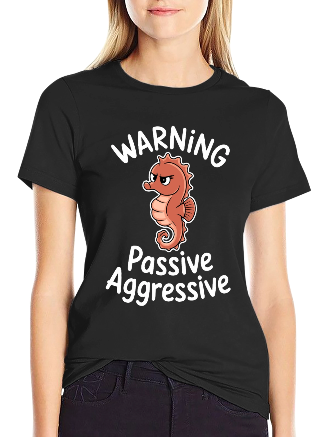 Warning Passive Aggressive Seahorse T-Shirt