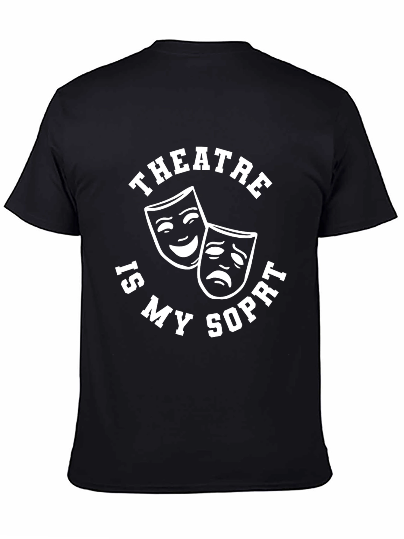 Theatre is My Sport T-Shirt