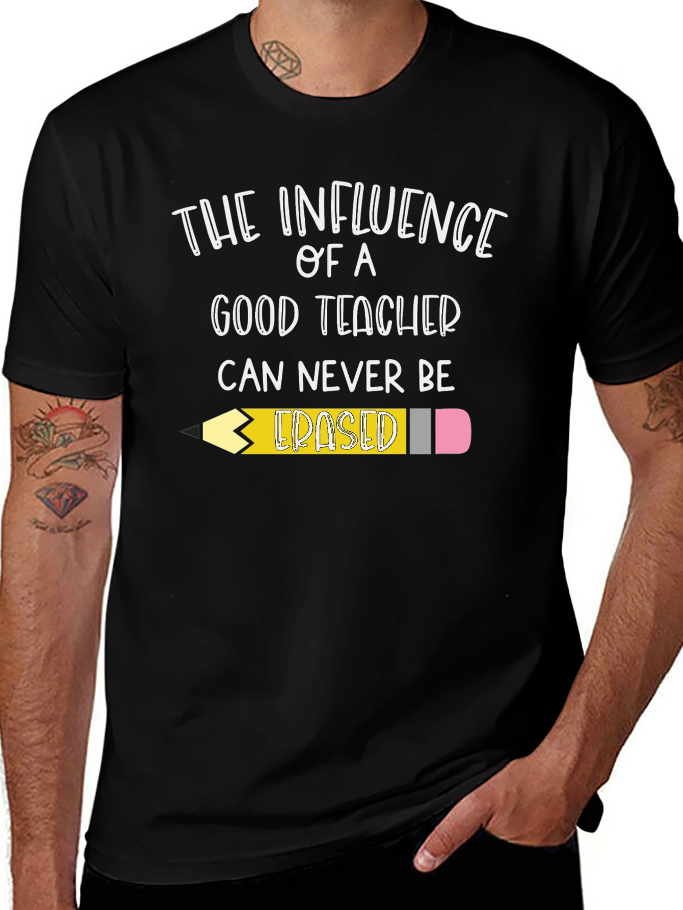 Teacher Influence T-Shirt - Never Erased!