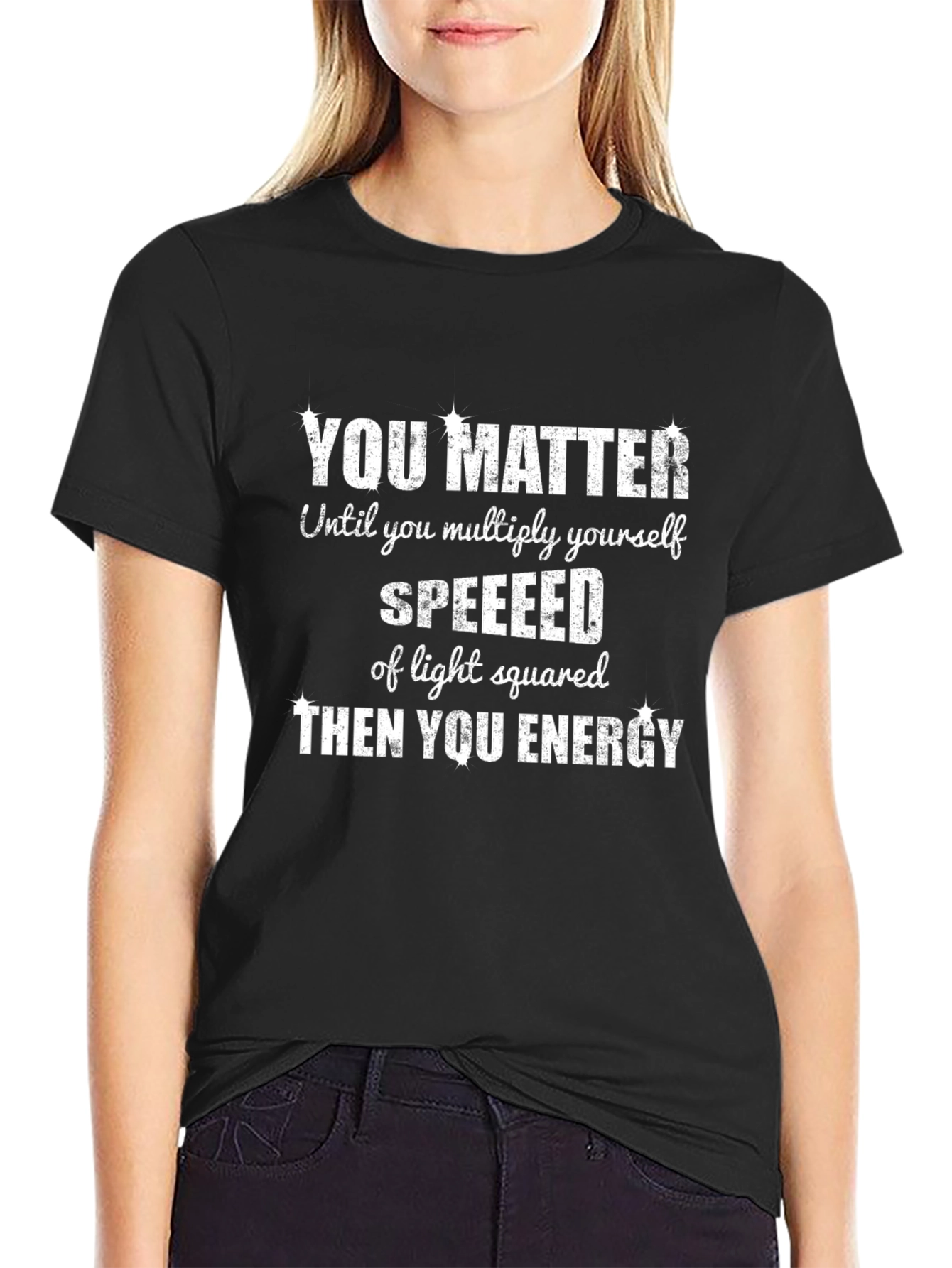 You Matter Physics T-Shirt