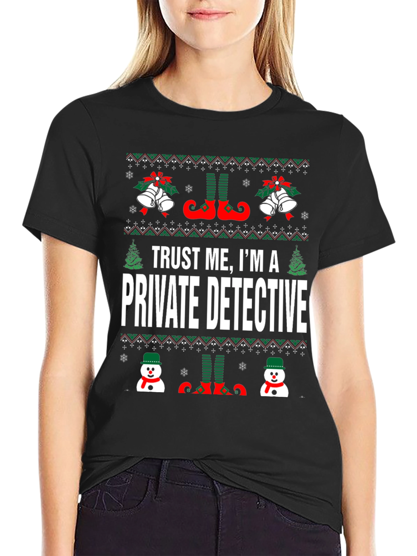 Trust Me Im A Private Detective Ugly Christmas T-Shirt