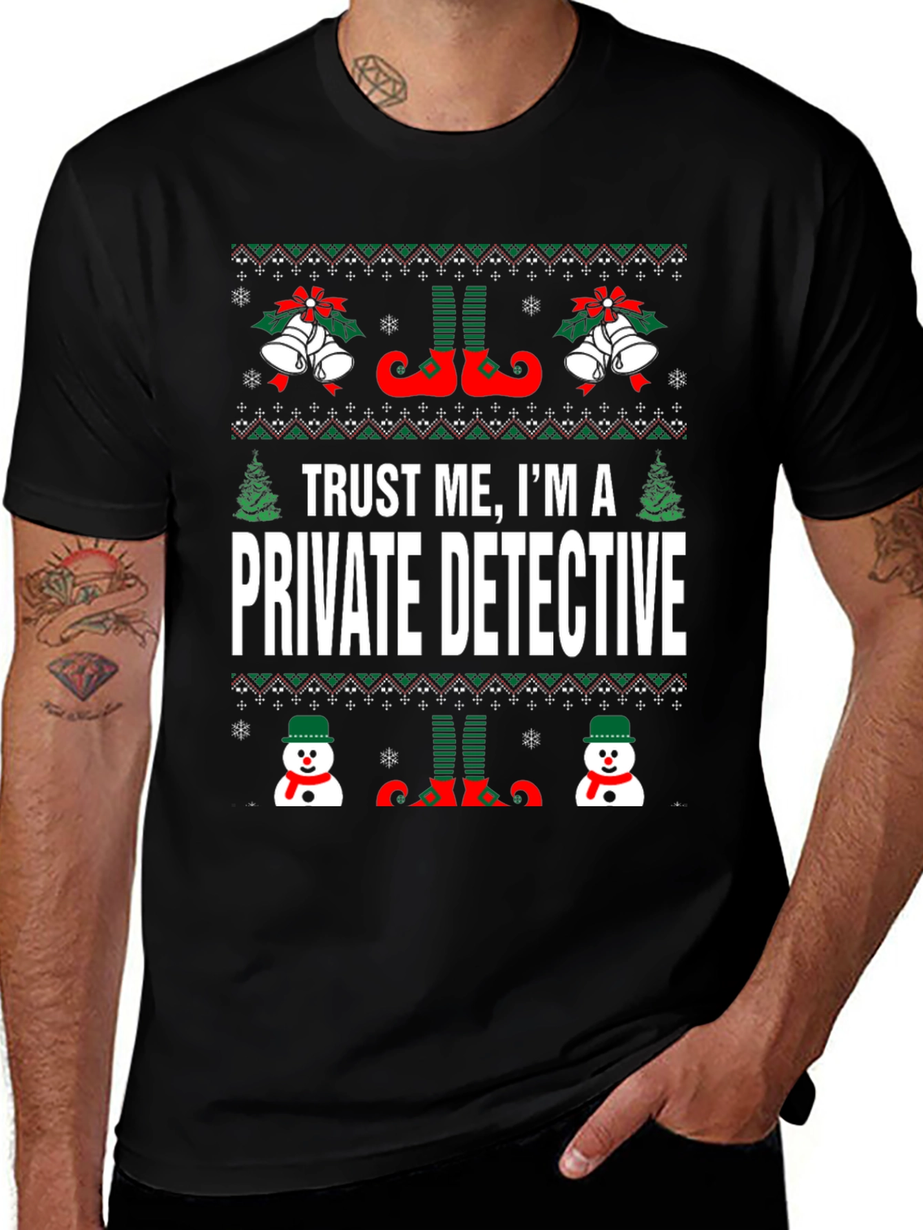 Trust Me Im A Private Detective Ugly Christmas T-Shirt