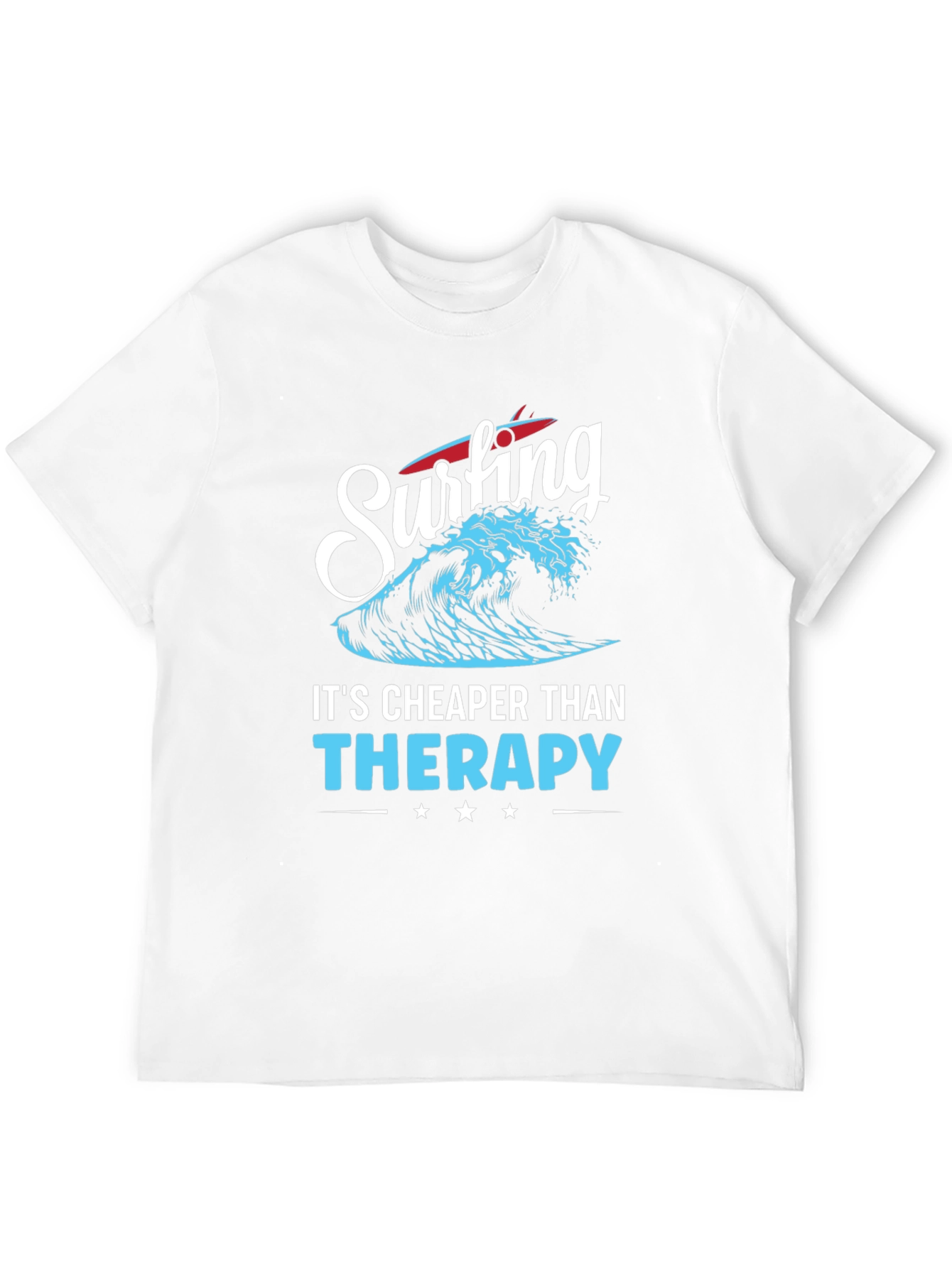 Surfing is Cheaper Than Therapy Graphic Tee