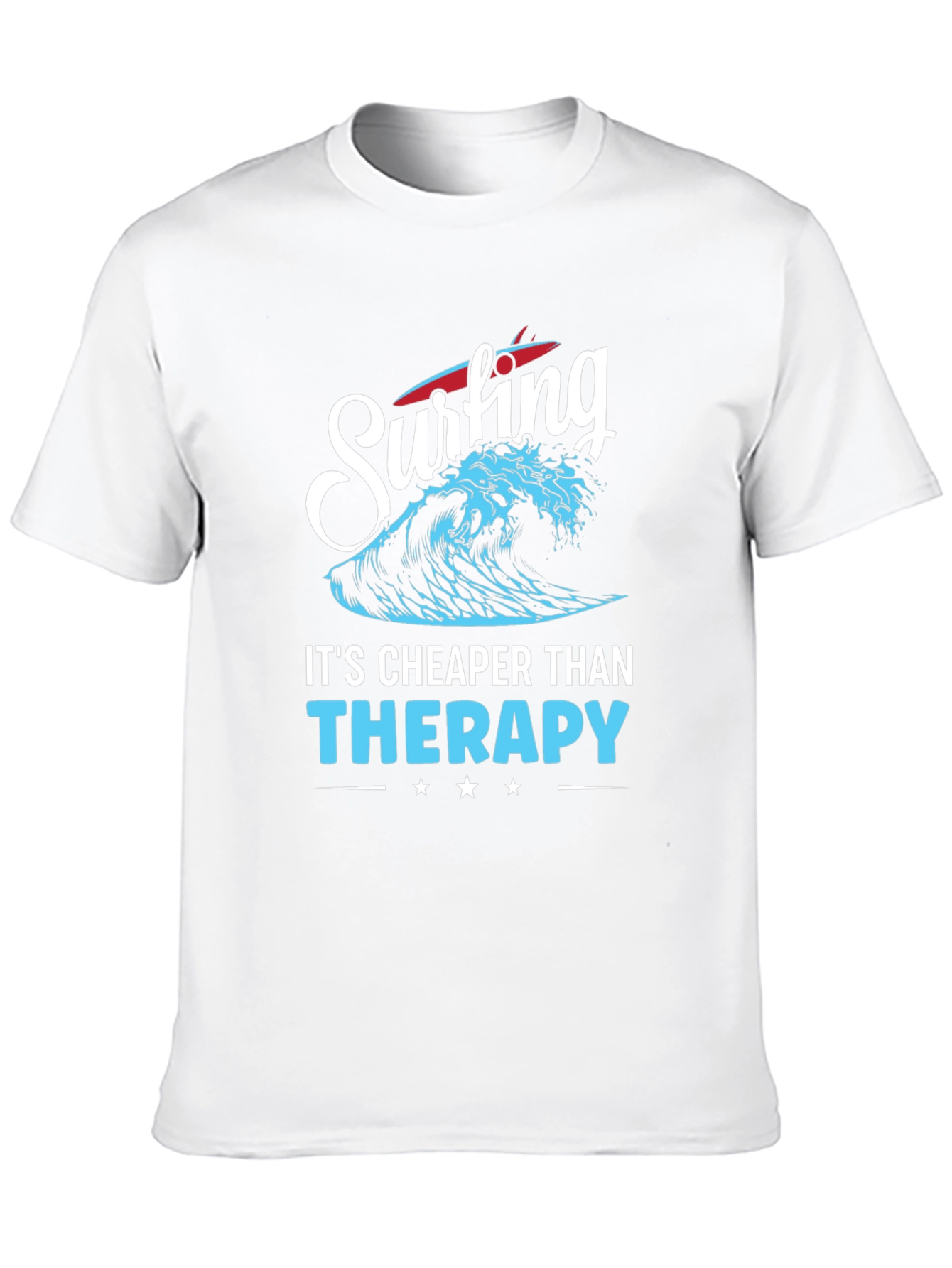Surfing is Cheaper Than Therapy Graphic Tee