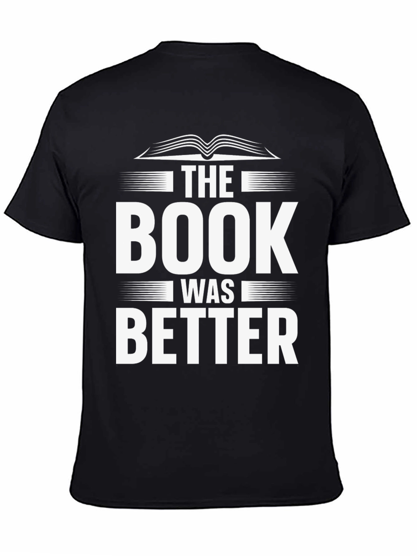 The Book Was Better T-Shirt - Black Cotton Blend