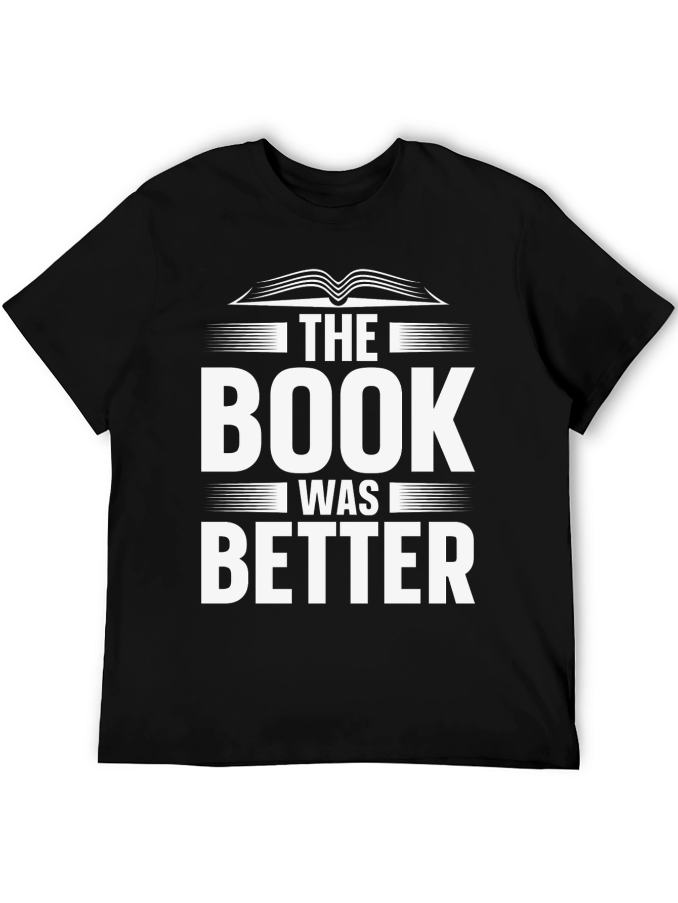 The Book Was Better T-Shirt - Black Cotton Blend