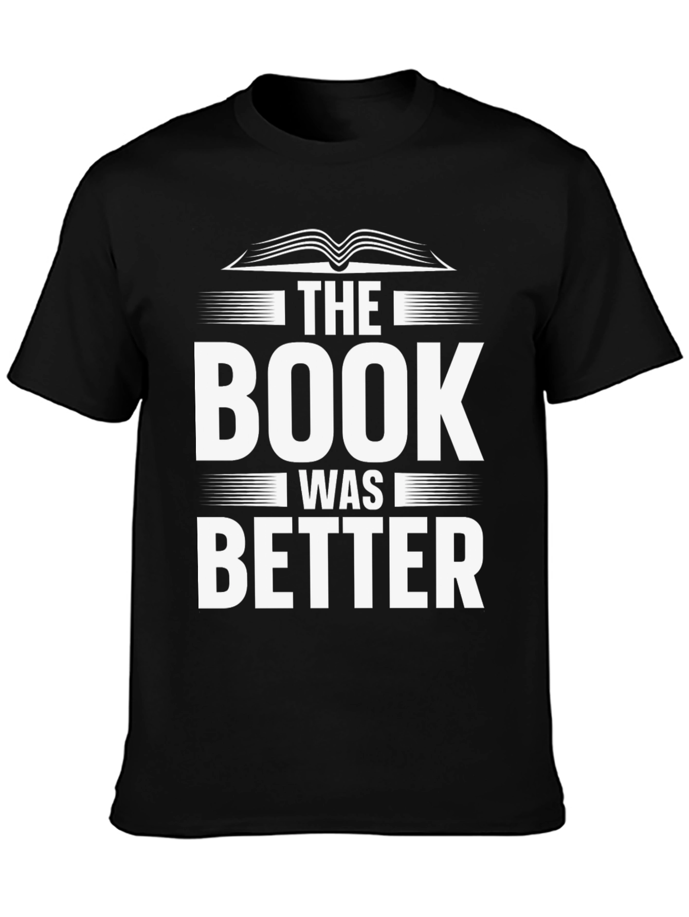 The Book Was Better T-Shirt - Black Cotton Blend
