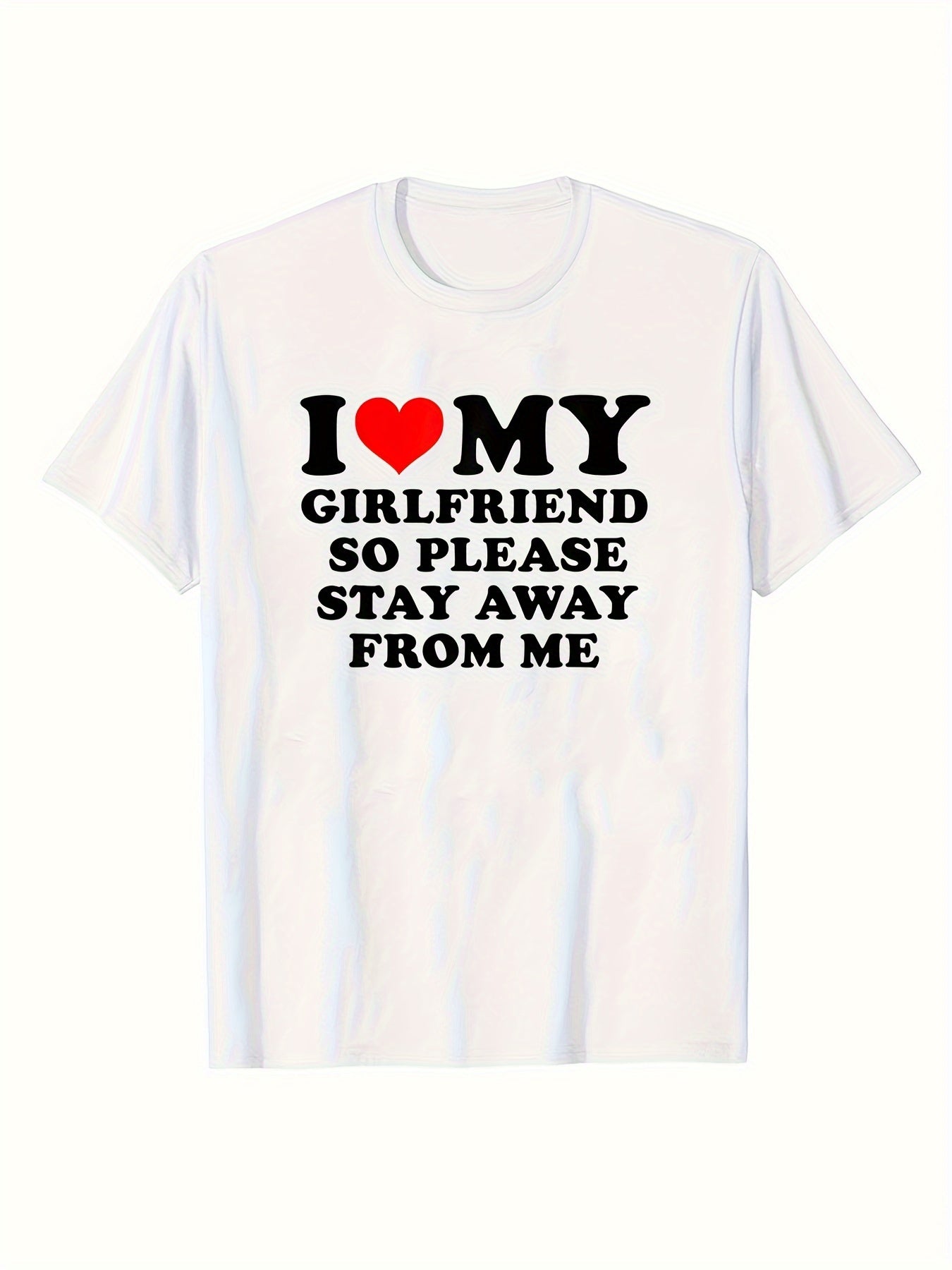 "I Love My Hot Girlfriend" Men's Casual Short Sleeve Crew Neck T-Shirt Men's Tee Outfits  For Summer and Spring Clothing