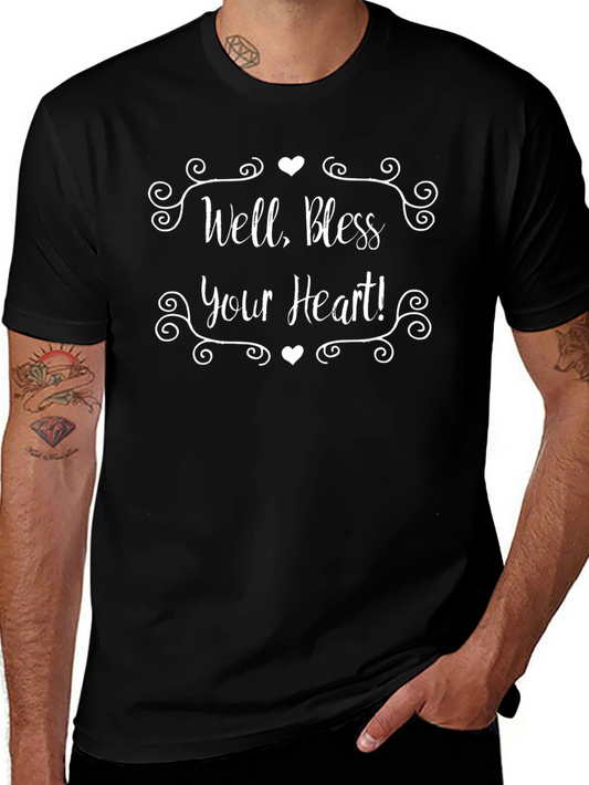 Well Bless Your Heart! Funny Southern T-Shirt