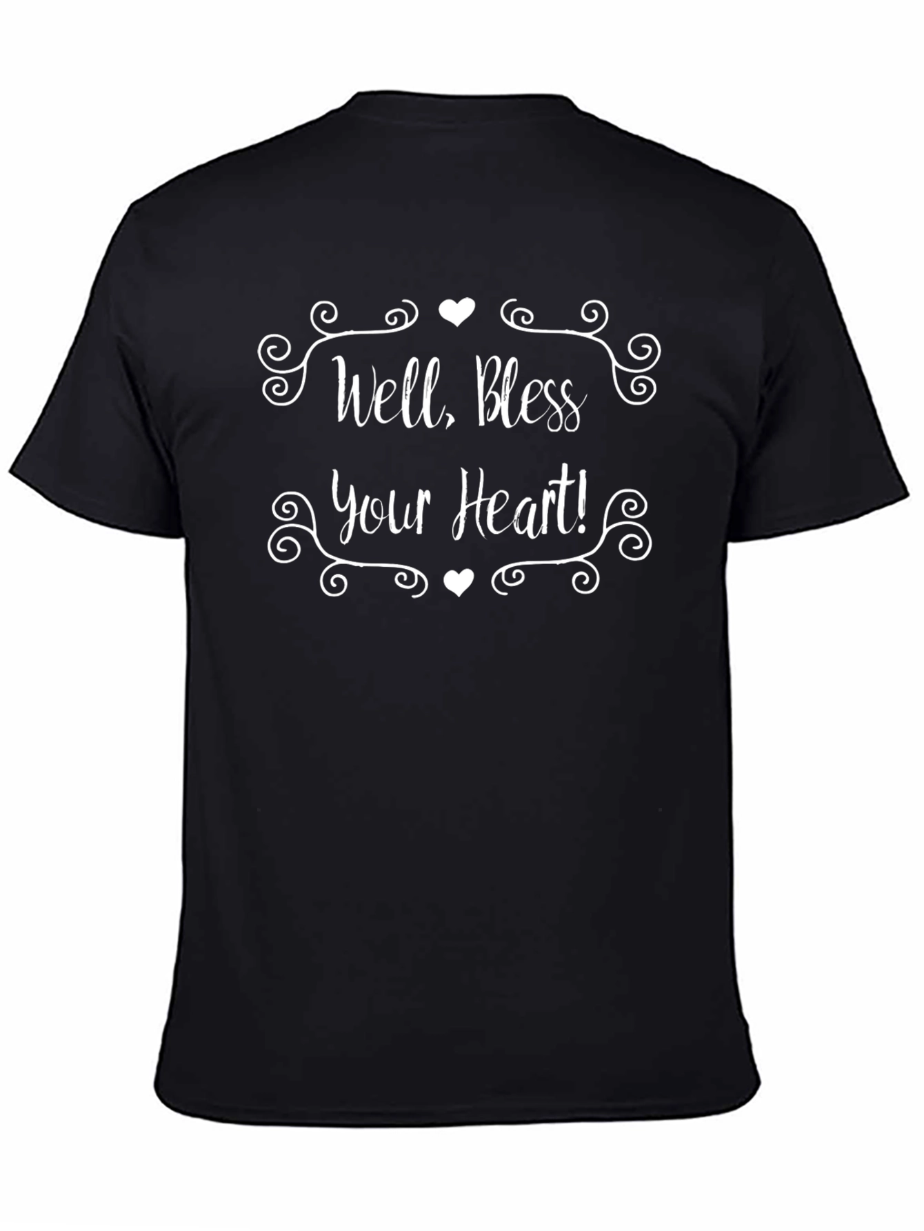 Well Bless Your Heart! Funny Southern T-Shirt