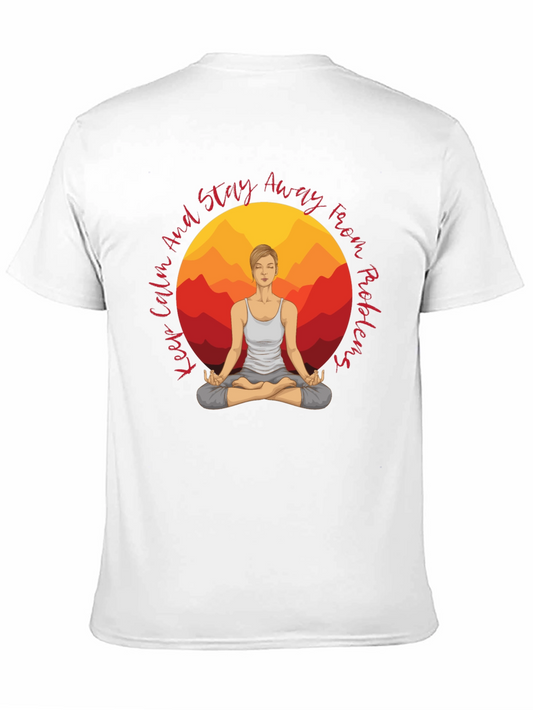Yoga Meditation T-Shirt - Keep Calm & Stay Away From Problems