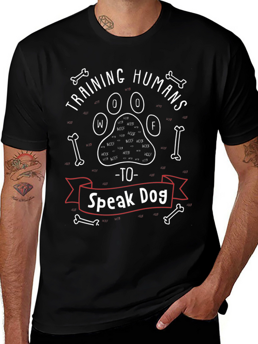 Training Humans to Speak Dog T-Shirt