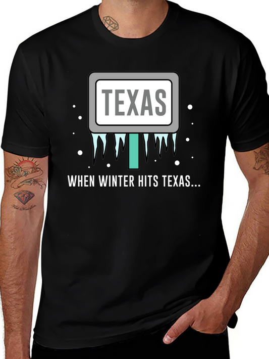Texas Winter Humor T-Shirt